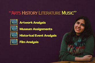be your research assistant in arts, history, literature, music