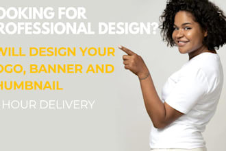 design logo banner and thumbnail for youtube or business