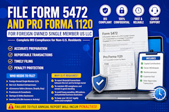 file form 5472 amd pro forma 1120 for foregin owned single member US llc