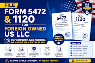 file form 5472 and 1120 for foreign owned US llc