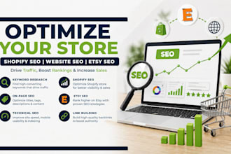 optimize your ecommerce store, do shopify, website and esty seo for ranking