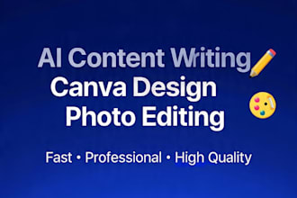 edit ai content , canva graphic design and photo editing