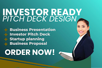 design investor pitch deck for startup and business presentation