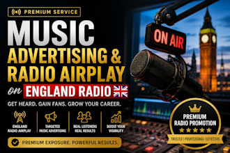 do music advertisement and radio airplay on england radio