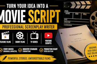 write movie script, screenplay, feature film script, tv script, script writing