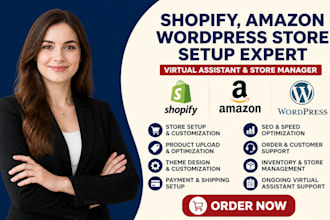 shopify amazon wordpress store setup expert and virtual assistant store manager