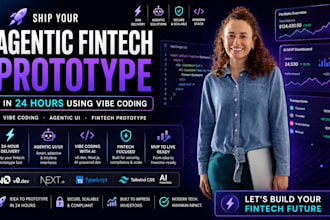 ship your agentic fintech prototype in 24 hours using vibe coding