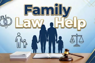 provide expert support in family law cases and legal matters