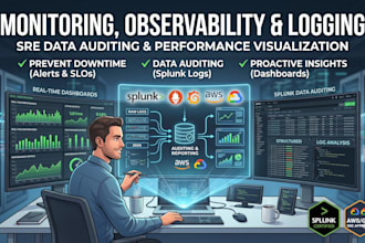 set up advanced monitoring, splunk logging, and observability