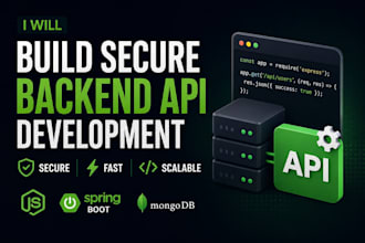 build secure backend api with node js, spring boot or mongodb