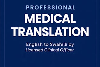translate  english medical documents to swahili