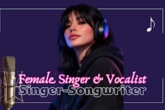be your female edm singer female rnb singer female edm vocalist rnb songwriter