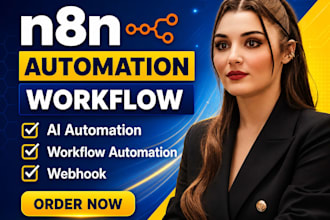 develop n8n automation, n8n workflow, ai automation or n8n ai agent