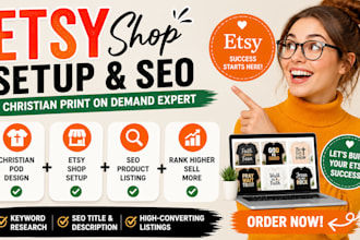 design etsy christian print on demand, etsy shop setup etsy product seo listing