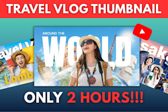 design high CTR travel vlog youtube thumbnails