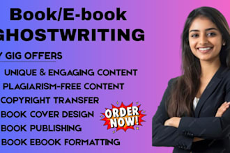 be your ebook ghostwriter, fiction ghost book writer, non fiction book writer
