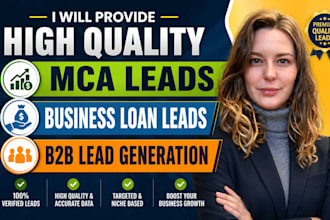 provide high quality mca leads business loan leads b2b lead generation