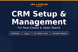 crm setup and management for real estate and sales teams