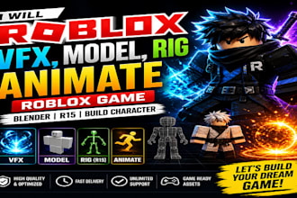 do roblox vfx, model, rig, animate roblox game, blender, build character,