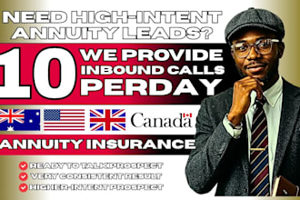 provide 10 annuity leads calls daily for 1 month, for annuity insurance agency
