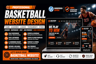 design a high converting basketball website for teams academy or sports brand