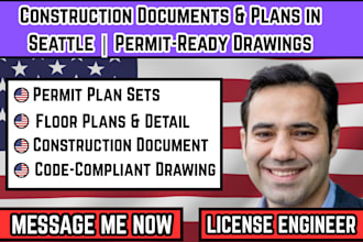 prepare construction documents and plans in seattle, permit ready drawings