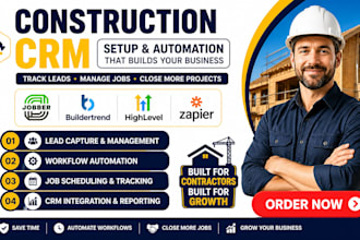 set up construction CRM jobber, buildertrend, gohighlevel automation