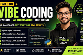 do vibe coding, fix python error, and build ai automation script, chatgpt coding
