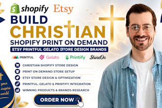 build christian shopify print on demand etsy printful gelato store design brands