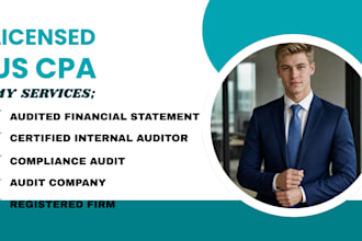prepare audited financials and verify as licensed CPA
