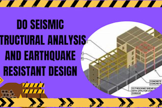 do seismic structural analysis and earthquake resistant design