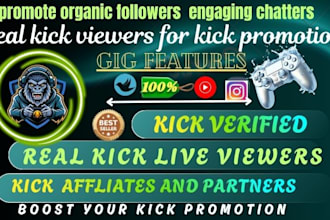do organic kick channel promotion, to gain real follower and live viewers