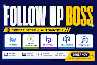 setup follow up boss kvcore sierra interactive boomtown real geeks wise agent