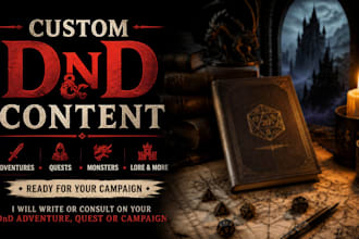 write or consult on your dnd 5e campaign, oneshot or worldbuilding