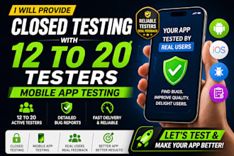 mobile app closed testing  12 tester 20 tester setup android ios tester