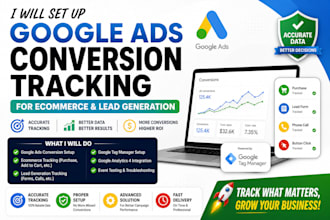 setup google ads conversion tracking for ecommerce and lead generation