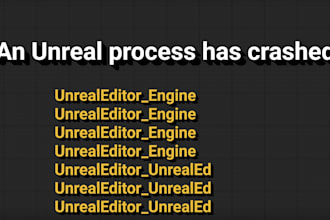 fix crashes and serious bugs in unreal engine projects