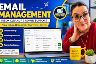 be your virtual assistant for email management, inbox cleanup and admin support