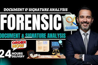 do forensic document, litigation analysis, signature verification, graphology