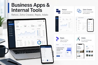 build internal tools, dashboards, apps with retool, zoho creator, replo, adalo