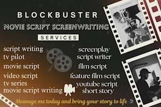 write a movie script, screenplay or film script for your story