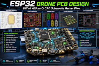 design esp32 drone pcb in kicad with schematic and gerber files in altium, orcad