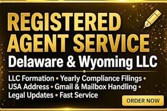 be your registered agent in delaware or wyoming for llc
