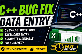 do fast data entry, excel work and fix c, cpp and qt bugs