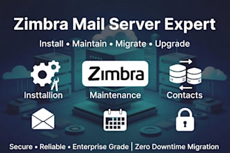 install maintain or migrate zimbra mail server