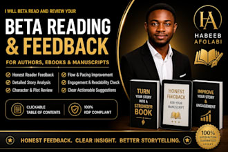 beta read your book and give honest feedback on plot, characters and flow