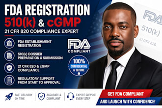 handle fda registration, 510k submission and cgmp compliance