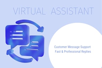 respond to your customer messages as a virtual assistant