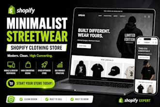 be shopify developer for minimalist streetwear shopify clothing store