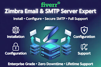 install and configure zimbra email and SMTP server and provide support